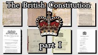 The British Constitution Part I