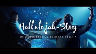 BEHIND THE SCENES HALLELUJAH-STAY MEDLEY FT. WILLIAM MCDOWELL - SUDIRMAN WORSHIP LIVE IN JAKARTA