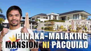 ang PINAKA-MALAKING Mansion ni Manny Pacquiao  Latest   & 