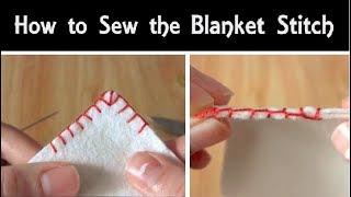 How to Sew The Blanket Stitch  Hand Sewing Tutorial for Beginners  Corner Stitching
