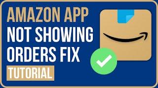 FIX AMAZON ORDERS NOT SHOWING New  How to Fix Amazon Order Not Loading Problem