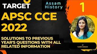 Target APSC CCE 2022 series  Set1 Assam History  Solved Previous Question Papers  prelims  Mains