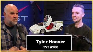 Tyler Hoover - TST Podcast #908