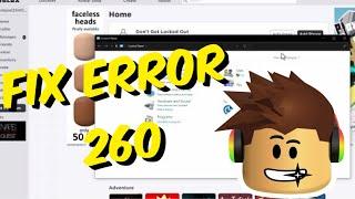 How To Fix Roblox Error Code 260