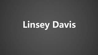 How To Pronounce Linsey Davis