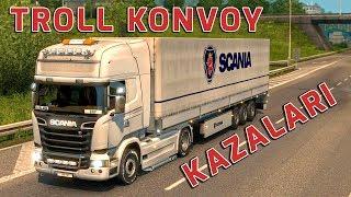 TROLL KONVOY   ETS 2 MP - KAHKAHALAR HAVADA UÇUŞUYOR 