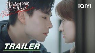 Trailer Hu Yitian falls in love with Liang Jie  Men in Love 请和这样的我恋爱吧  iQIYI