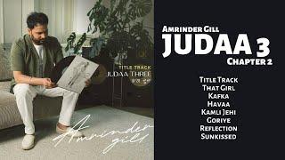 Judaa 3 Chapter 2 Full Album Amrinder Gill  Dr Zeus  Amrinder Gill new album  New Punjabi Songs