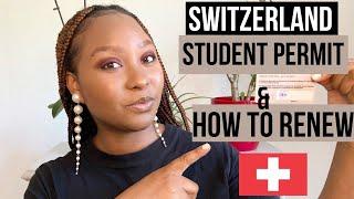 Switzerland Student Permit & How to Apply for Renewal