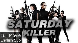 Thai Action Movie - Saturday Killer English Subtitle