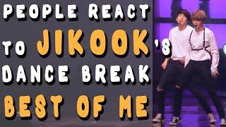 People react to JIMIN and JUNGKOOK Dance Break in Best of me - BTS