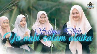 SALMA - YA NABI SALAM ALAIKA  Feat Lisna Tiara Friska Official Sholawat Nabi