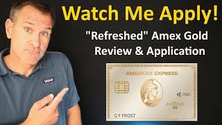 WATCH ME APPLY American Express Gold Credit Card Refresh Review & Application