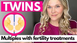 Multiples and Fertility Treatments What Are The Risks? What Should You Know?