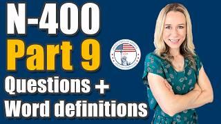 2024 N-400 Part 9 Word Definitions & Questions  EASY & SIMPLE  US Citizenship Interview