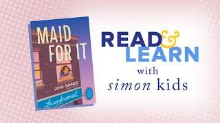 Maid for It read aloud with Jamie Sumner  Read & Learn with Simon Kids