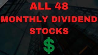 ALL 48 MONTHLY DIVIDEND STOCKS THE COMPLETE LIST