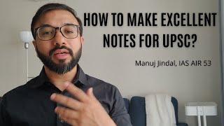 Note Making Strategy for UPSC Preparation by Manuj Jindal IAS AIR 53 #aspiranttoofficer #upsc