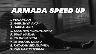 FULL ALBUM LAGU ARMADA SPEED UP TIKTOK