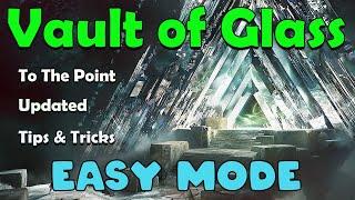 Anybody can finish Vault of Glass with this Beginners Guide. Updated for 2022.