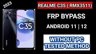 REALME C35 FRP BYPASS 2023  RMX 3511 GOOGLE ACCOUNT BYPASS WITHOUT PC
