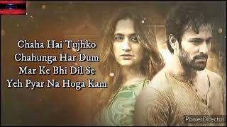 Chaha Hai Tujhko lyrics  Pearl V Puri  Sanjeeda Sheikh  Sanjeev R  Lifetime music