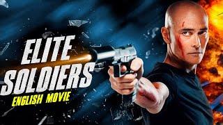 ELITE SOLDIERS - Hollywood English Movie  Mark Dacascos In New Action Thriller Full English Movie