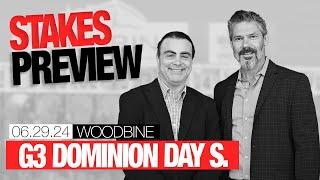 Grade 3 Dominion Day Stakes Preview  June 29 2024