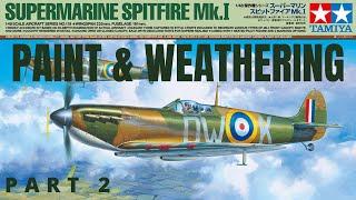 FULL BUILD TAMIYA SUPERMARINE SPITFIRE Mk1 PAINT & WEATHERING