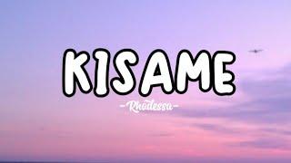 Kisame - Rhodessa Lyrics  #myplaylist