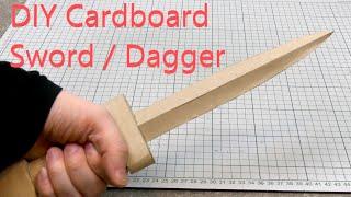 How to make a DIY Cardboard Sword  Dagger