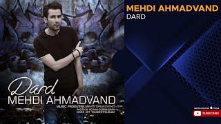 Mehdi Ahmadvand - Dard  مهدی احمدوند - درد 