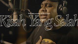 The Bakuucakar & Andmesh - Kisah Yang Salah The Vault of Glenn Fredly  Official Lyric Video