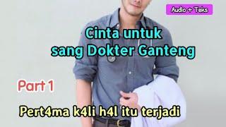 Dokter Ganteng part 1