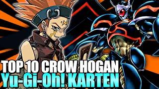 Die TOP 10 BESTEN Yu-Gi-Oh Karten von CROW HOGAN