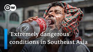 Extreme heat in Southeast Asia leads to school closures and health warnings for millions  DW News