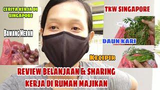 REVIEW BELANJAAN & SHARING KESIBUKAN DI RUMAH MAJIKAN  CERITA TKW SINGAPORE @Asihn