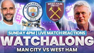 Man City 3-1 West Ham  Live Watchalong