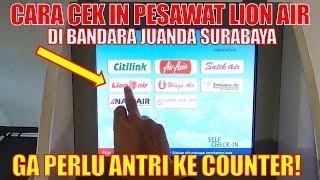 CARA CHECK IN & CETAK BOARDING PASS SENDIRI PESAWAT LION DI BANDARA JUANDA  CHECK IN MANDIRI