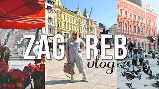 ZAGREB CROATIA VLOG  SPRING 2022