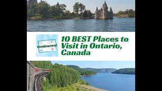 10 Best Places to Visit in Ontario Canada - Travel Video