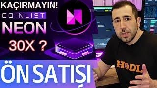 Coinlist Yeni Ön Satış NEON Token  Kilit YOK + Quiz Cevapları