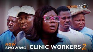 Clinic Workers 2  Latest Yoruba Movie 2024 Drama  Apa Tosin Olaniyan Opeyemi Jimoh Tosin Temi