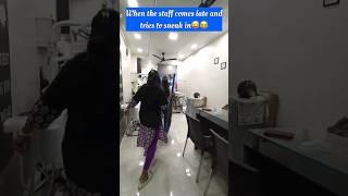When Staff Comes Late #employees #officereels #officefun #masti #funny #laugh #shorts #youtube