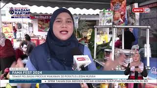 28 JUN 2024 BERITA WILAYAH - FAMA FEST 2024 TAWAR PELBAGAI PRODUK MAKANAN 30 PERATUS LEBIH MURAH