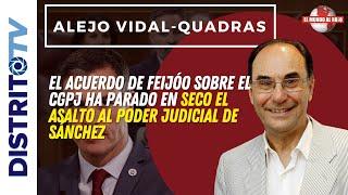 VIDAL QUADRAS EL ACUERDO SOBRE EL CGPJ HA PARADO EN SECO EL GOLPE DE AL PODER JUDICIAL DE SÁNCHEZ