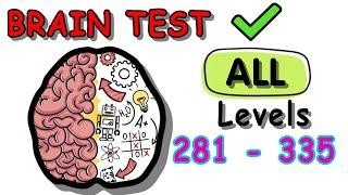Brain Test Level 281 -  335  All levels New Update Solutions