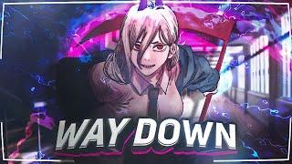 Chainsaw Man - Way Down 「AMVEdit」