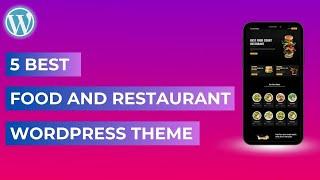 5 Best Food And Restaurant  WordPress Themes