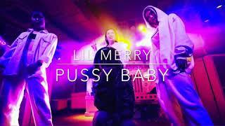 Lil Merry - Pussy Baby